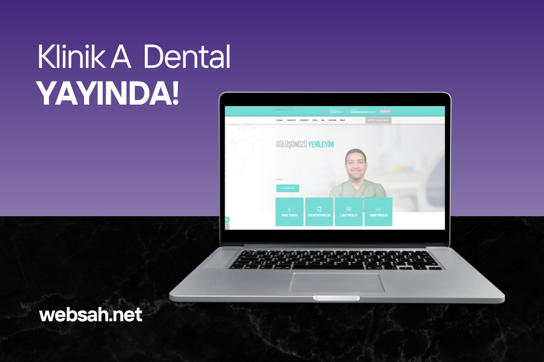 Klinik A Dental Web Sitesi | İskenderun Diş Kliniği Tasarımı